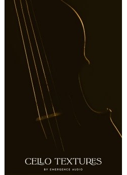 大提琴Emergence Audio Cello Textures KONTAKT