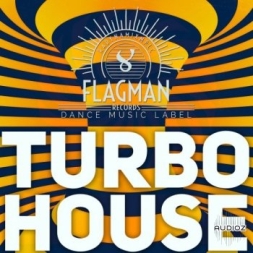 Turbo House素材Flagman Turbo House WAV