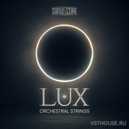 Sonuscore - Lux Orchestral Strings 1.1 Full + Update （KONTAKT） - Kontakt 弦乐